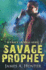 Savage Prophet: a Yancy Lazarus Novel (Episode Four) (Yancy Lazarus Series) (Volume 4)