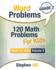 Word Problems: 120 Math Problems for Kids: Math Workbook Grade 2