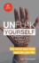 Unfu*K Yourself: Get Out of Your Head and Into Your Life