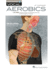 Vocal Aerobics-a 40-Week Workout Program for Developing, Improving and Maintaining Vocal Techniquebook/Online Audio