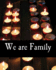 We Are Family