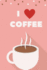 I Love Coffee