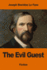 The Evil Guest