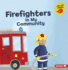 Firefighters in My Community Format: Paperback