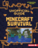 The Unofficial Guide to Minecraft Survival (My Minecraft (Alternator Books ))