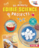 30-Minute Edible Science Projects Format: Library Bound