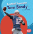 Football Superstar Tom Brady Format: Paperback