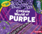 Crayola  World of Purple Format: Library Bound