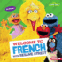 Welcome to French With Sesame Street  (Sesame Street  Welcoming Words)