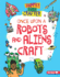 Once Upon a Robots and Aliens Craft Format: Library Bound