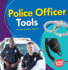 Police Officer Tools (Bumba Books Community Helpers Tools of the Trade)