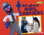 All About Mail Carriers (Sesame Street  Loves Community Helpers)