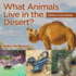 What Animals Live in the Desert? Animal Book 4-6 Years Old Children's Animal Books (Paperback Or Softback)