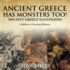 Ancient Greece Has Monsters Too! Ancient Greece Illustrated Children's Ancient History