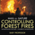 Man vs. Nature: Controlling Forest Fires - Nature Books for Kids Children's Nature Books