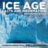 Ice Age Facts and Information Environment Books Children's Environment Books