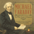 Michael Faraday: He Who Inspired Einstein Biography of a Scientist Grade 5 Children's Biographies