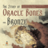 The Story of Oracle Bones and Bronze | the Early Chinese Dynasty of Shang Grade 5 | Children's Ancient History