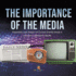 The Importance of the Media Essentials and Impact of Current Events Grade 4 Children's Reference Books