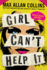 Girl Can't Help It: a Thriller