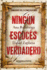 Ningn Escocs Verdadero (Spanish Edition)