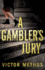 A Gamblers Jury