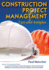 Construction Project Management: Tips and Insights