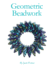 Geometric Beadwork (Volume 1)