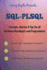 Oracle SQL: SQL-PLSQL Concepts, Queries & Tips for all Database Developers & Programmers