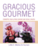 Gracious Gourmet