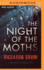 Night of the Moths, the