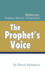 The Prophet's Voice: Hebrews: Prophecy, Rhetoric, Interpretation