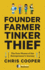 Founder, Farmer, Tinker, Thief: the Four Phases of the Entrepreneur's Journey