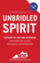 Unbridled Spirit Volume 2: Lessons in Life and Business from Kentucky's Most Successful Entrepreneurs