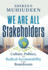 We Are All Stakeholders