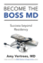 Become the BOSS MD: Success beyond Residency