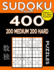 Sudoku Book 400 Puzzles, 200 Medium and 200 Hard: Sudoku Puzzle Book With Two Levels of Difficulty To Improve Your Game