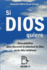 Si Dios Quiere (Spanish Edition)