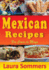 Mexican Recipes for Cinco De Mayo (Cooking Around the World)