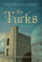 The Turks: the Central Asian Civilization That Bridged the East and the West for Over Two Millennia