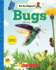 Bugs (Be an Expert! ) (Library Edition)