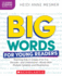 Big Words for Young Readers: Teaching Kids in Grades K to 5 to Decode--And Understand--Words with Multiple Syllables and Morphemes