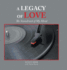 A Legacy of Love: The Soundtrack of My Mind