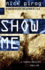 Show Me (Thomas Prescott)