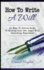 How to Write a Will: an Easy to Follow Guide to Writing Your Own Legal Will (Including Templates! )