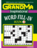 GRANDMA Inspirational WORD FILL-IN Book: 120 puzzles and inspirational quotes to boost your memory, reason, mind and mood.