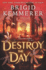 Destroy the Day (Defy the Night, 3)