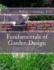 Fundamentals of Garden Design: an Introduction to Landscape Design
