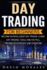 Day Trading for Beginners-Become an Intelligent Day Trader. Learn Day Trading Tools and Tactics, Trading Psychology and Discipline (Day Trading Stocks, Stock Market, Day Trading Warren, Day Tr)