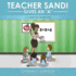 Teacher Sandi Gives an a: a Classroom Celebration